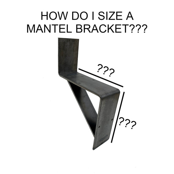 What size mantel bracket corbel do I need?