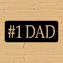 Load image into Gallery viewer, number one dad heartfelt sign
