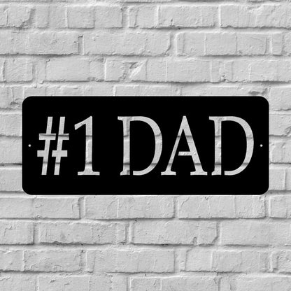 #1 dad metal custom sign