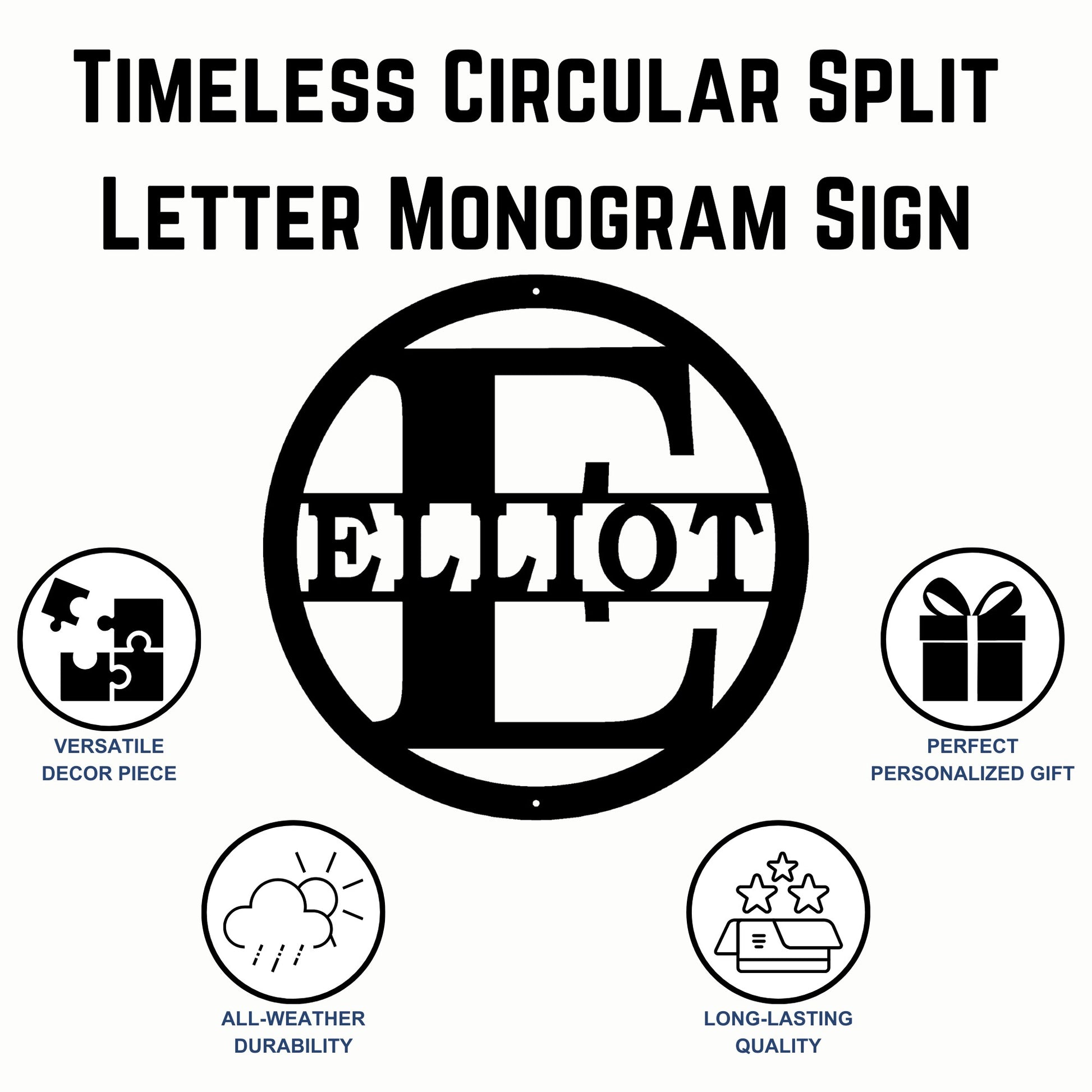Custom Circular Split Letter Monogram Sign Features and Benfits