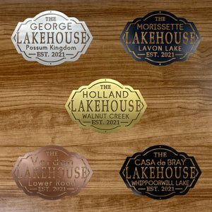Custom Metal Lakehouse Sign Multiple Colors