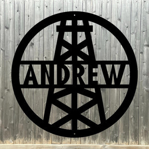 Custom oil derrick metal sign with name and oil rig design