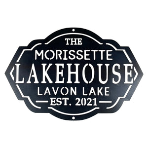 Custom lakehouse metal sign