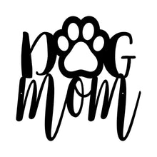 Load image into Gallery viewer, Dog Mom Custom Metal sign with paw print