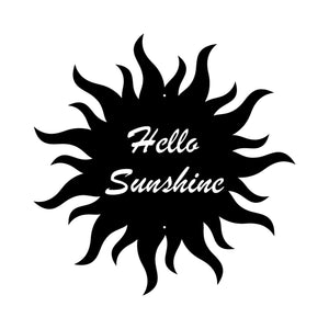 hello sunshine custom metal sign wall mounted indoor outdoor black paint