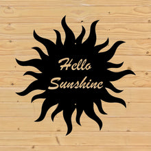 Load image into Gallery viewer, custom metal hello sunshine metal sign on a wall