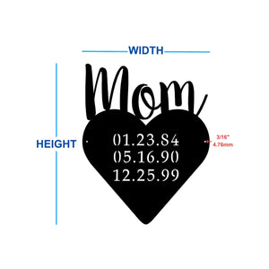 mom heart sign with birthdays dimensions