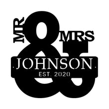 Load image into Gallery viewer, Mr. And Mrs. Custom Metal Sign with established date