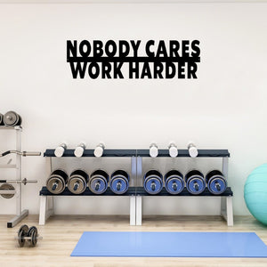 Nobody cares work harder Metal Cutout, 3D Word Art Wall Sign, Home Accent Décor, Made in USA