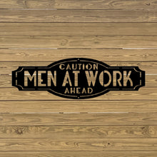 Load image into Gallery viewer, men at work sign