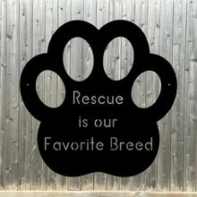Load image into Gallery viewer, rescued pet metal sign wall mounted
