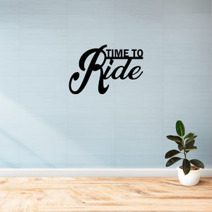 time to ride metal sign biker motivation metal sign wall mounted