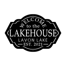 Load image into Gallery viewer, Welcome to the custom metal sign lakehouse