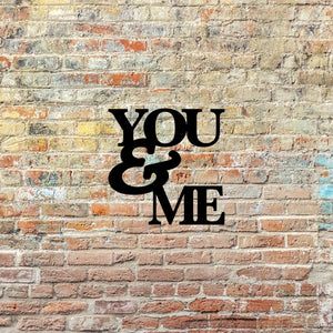 you and me wall mounted metal sign 